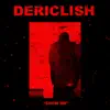 Dericlish - Show Me - Single
